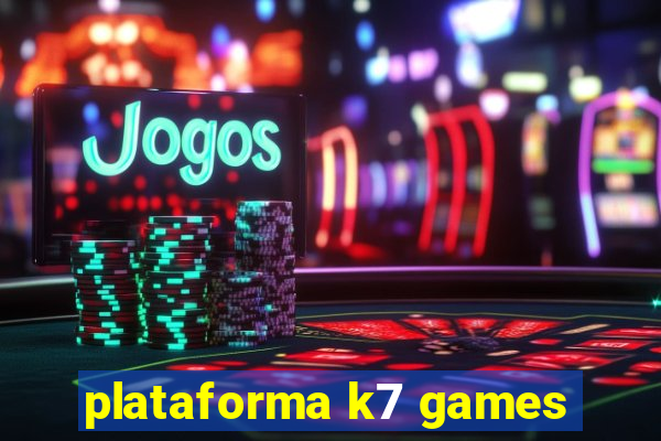 plataforma k7 games